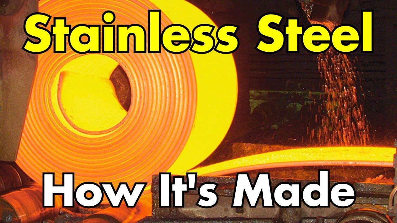 How Is Stainless Steel Made? The Complete Industrial Process Explained!