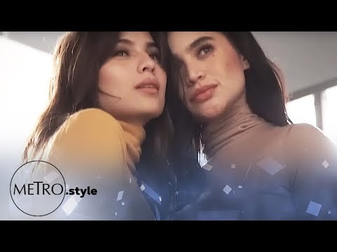 Behind The Scenes: Anne and Jasmine Curtis-Smith For Metro.Style