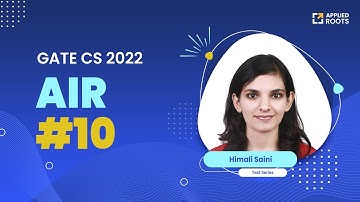 Himali Saini- GATE CS 2022 AIR-10 | GATE APPLIED ROOTS | Course Enrolled | Mentor - Pankhuri Bansal
