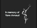 Tribute to YANN ARNAUD from Volta Cast