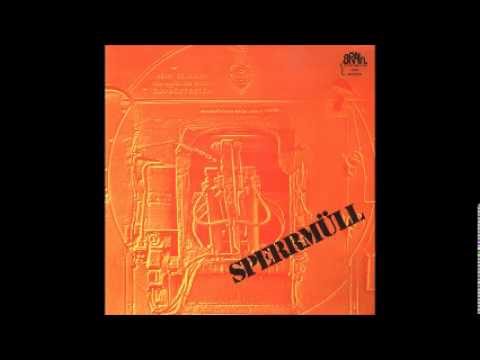 Sperrmüll — Sperrmüll - Have to Leave You (1973)