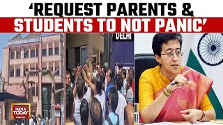 Over 60 Delhi-NCR Schools Receive Threat Emails | 'Request Parents & Students To Not Panic': Atishi