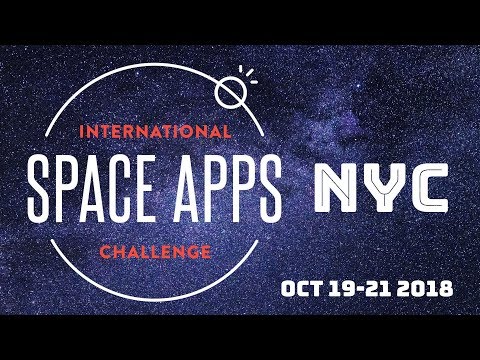 NYC Space Apps 2018 - Live Hacking!
