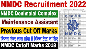 NMDC Recruitment 2022 |NMDC Donimalai Previous Cut Off Marks|Maintenance Assistant|NMDC Cutoff Marks