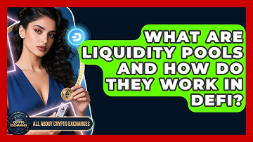 What Are Liquidity Pools and How Do They Work in DeFi? | All About Crypto Exchanges News