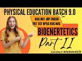 BIOENERGETICS : UGCNET II HPSC2025 II DSSSB IIPGT II UPHESC II KVS II NVS II RAJASTHAN II BESTBOOKS