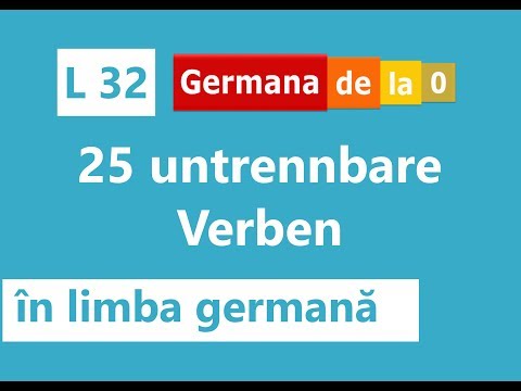 Curs germană - L 32: Propoziții cu verbe cu particulă neseparabilă în limba germanâ