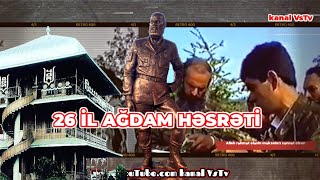 26 il Agdam həsrəti Şəhid və Qazilərimiz Ceyhun Qarabaglı 1ci və 2 ci hissə