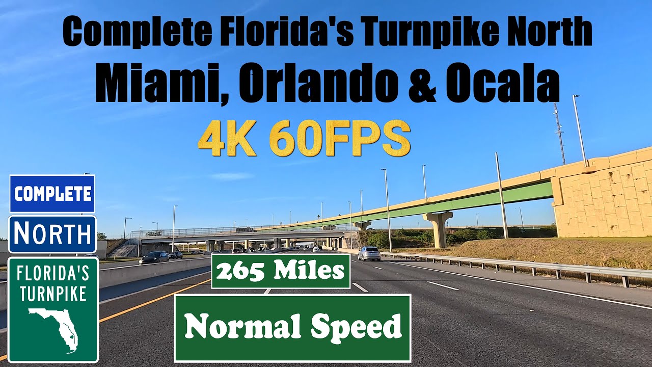 4K Drive: Complete Florida's Turnpike North. Miami, Orlando & Ocala