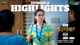 Highlights of UNFIT | Episode 08 | Aaradhana | New Tamil Web Series | Vision Time Tamil