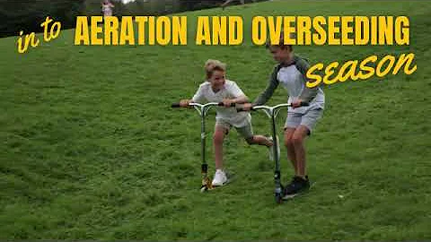 Its Time To FALL Into Aeration and Overseeding Season