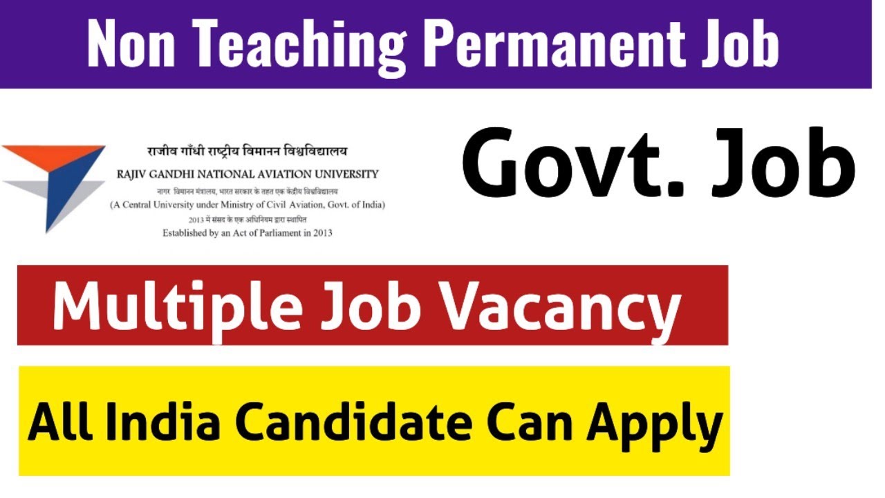 Non Teaching Government Job Vacancy 2025 | Rajiv Gandhi National ...
