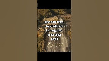 How many times does Taylor say her song title in her songs part 1 || #shorts #taylorswift #swifties