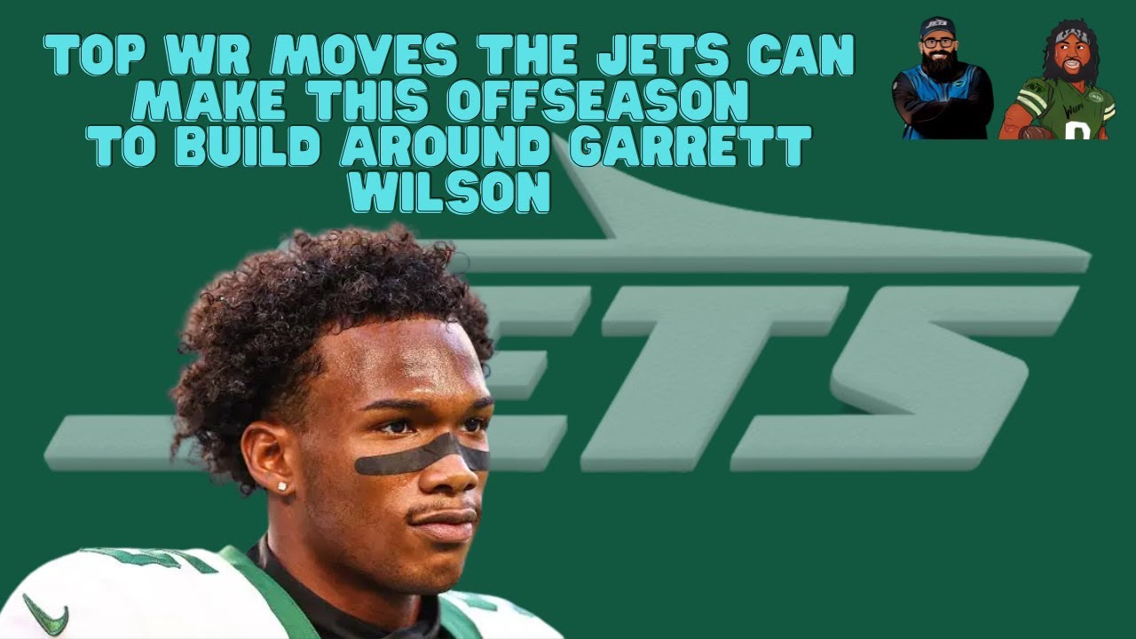 Top WR Moves the Jets Can Make This Offseason to Build Around Garrett Wilson