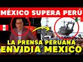 LA PRENSA PERUANA ENVIDIA A MÉXICO: LOS MEJORES BUQUES SON LOS MEXICANOS