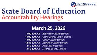 March 25, 2026 Accountability Hearings
