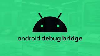 ¿Que es ADB (android  debug bridge) y algunas funciones de la herramienta