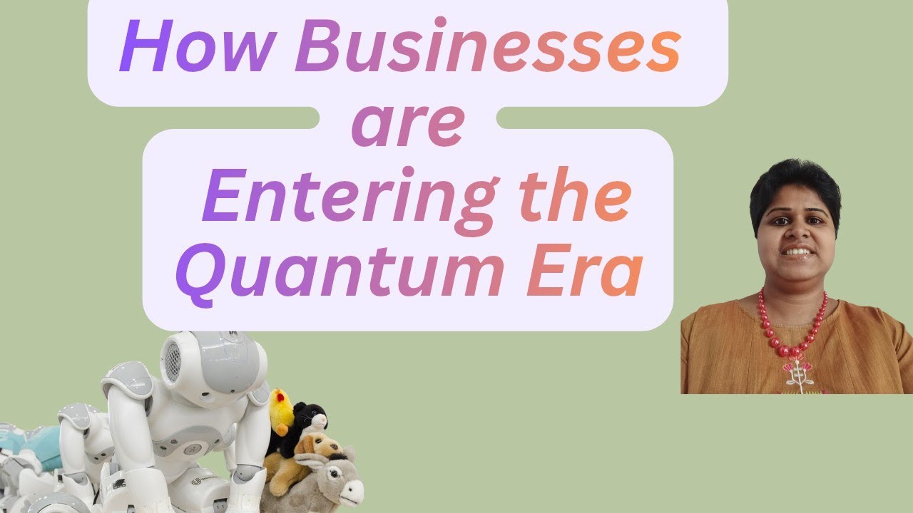 Why Quantum Computing will Redefine Business Strategy 