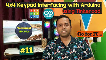 4x4 Keypad interfacing with Arduino UNO in Tinkercad (Part-11) | Arduino Tutorial | Keypad module