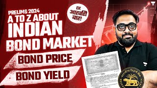 [Economy] A to Z about Indian Bond Market | Bond Price | Bond Yield | UPSC Prelims 2024