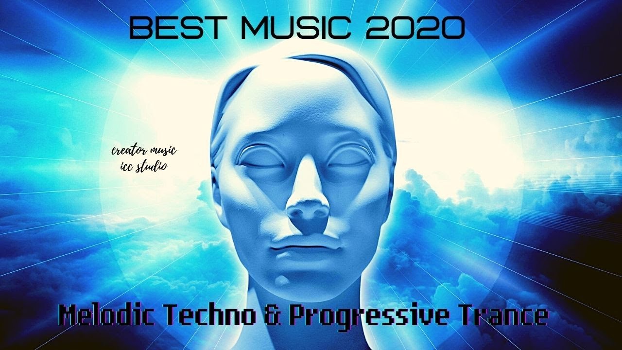 Best Melodic Techno & Progressive Trance Music 2020