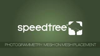 SpeedTree 8.4: Mesh on Mesh Placement