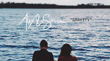 Sara Bareilles - Gravity (Alex & Sierra cover)