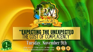 Power To Win: "Expecting The unexpected: The Cost Of Complacency"