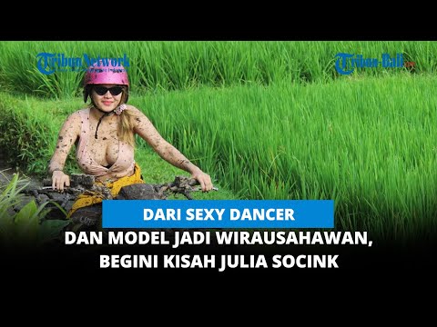 DARI SEXY DANCER DAN MODEL JADI WIRAUSAHAWAN, BEGINI KISAH JULIA SOCINK