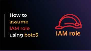 How to assume AWS IAM role using boto3 and Python