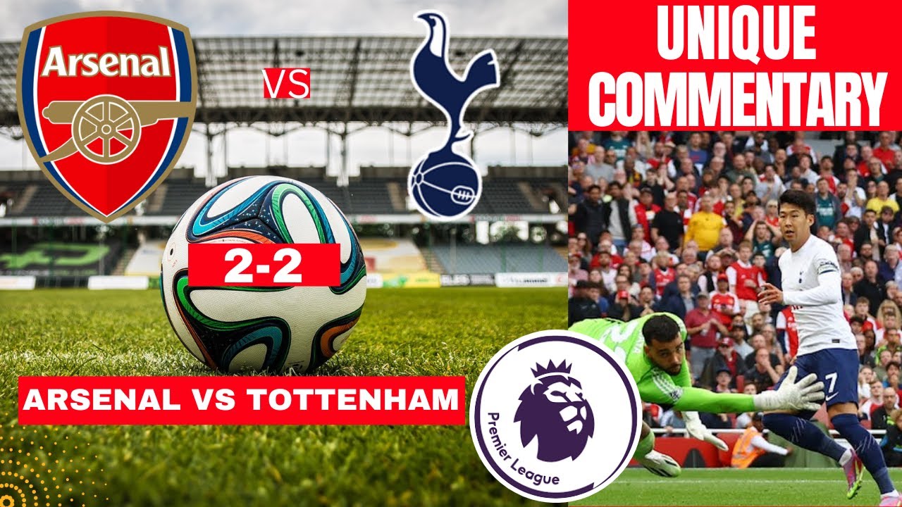 Arsenal vs Tottenham 2-2 Live Stream Premier league Football EPL Match Score Highlights Gunners Vivo
