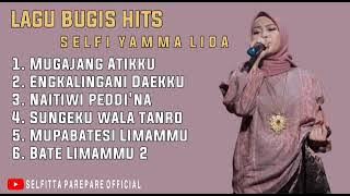 Kumpulan Lagu Bugis Hits - Selfi Yamma Lida