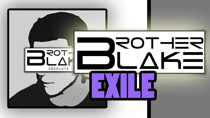 Brother Blake - Exile - DayDayNews