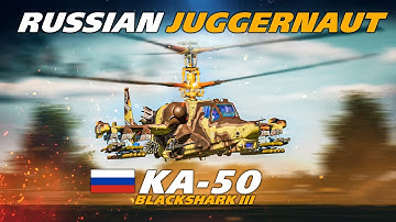The Russian Juggernaut | Ka-50 Black Shark 3  | Digital Combat Simulator | DCS |