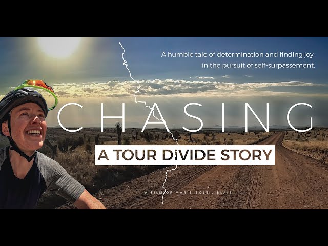 CHASING | A Tour Divide Story (FULL FILM) | The Women's Race of the Tour Divide 2023 class=