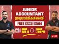 JUNIOR ACCOUNTANT - പരീക്ഷയ്ക്ക് മുൻപൊരു LIVE പരീക്ഷ | COMPETITION LEVEL അടുത്തറിയാം - DON'T MISS 🎯