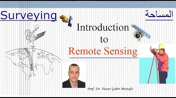 Introduction to Remote Sensing ( Elements of remote sensing - Imaging Systems - Image Resolution )