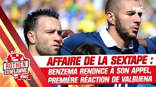 Affaire de la sextape : Benzema renonce à son appel, Valbuena soulagé mais amer