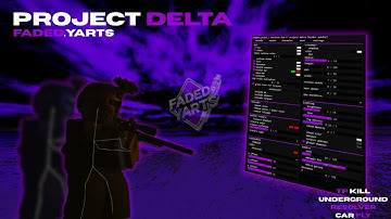 CHEATING IN PROJECT DELTA WITH FADED.YARTS