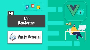 Vue.js 3 Tutorial for Beginners #8 - List Rendering