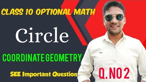 Class 10 optional math circle | class 10 optional math | class 10 opt math | Circle Class 10