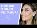 Ahumado elegante: Piel madura