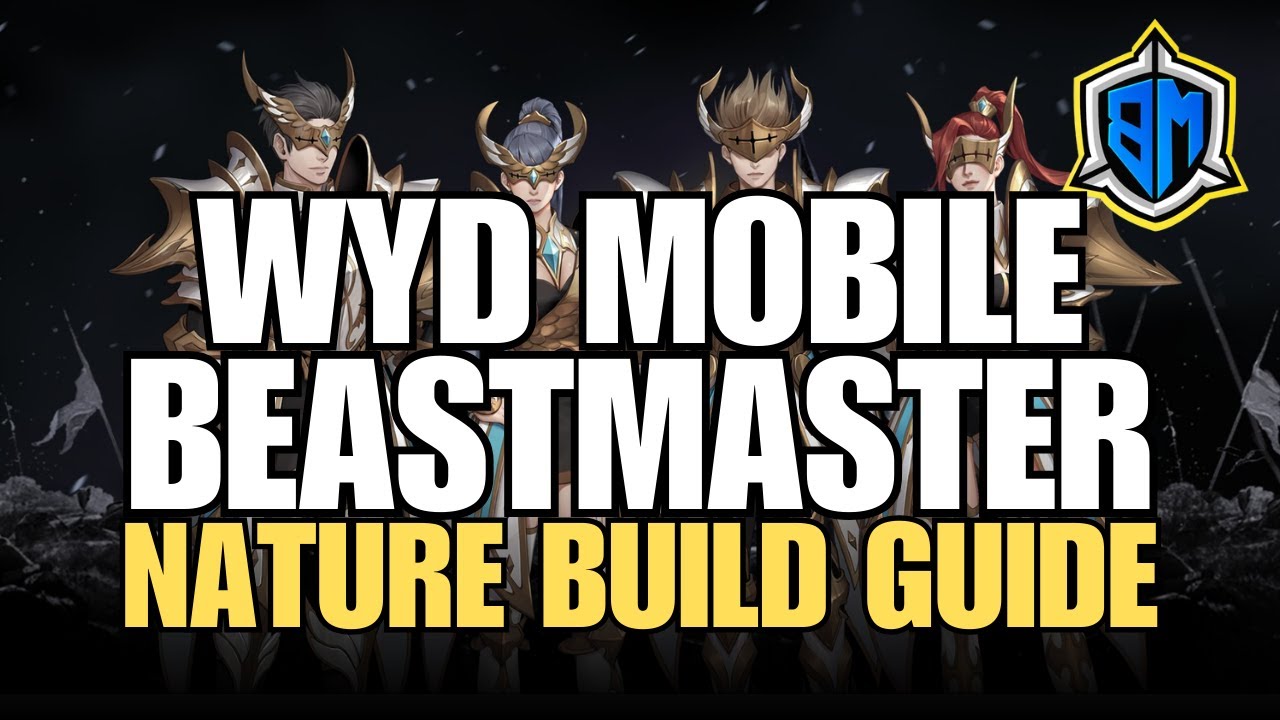 WYD M: GOD BEASTMASTER NATURE BUILD GUIDE! 