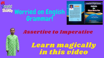 Transformation of Sentence | Changing Sentences | Assertive to Imperative | Basic English Grammar