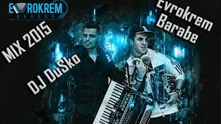 Evrokrem barabe Mix 2015 by DJ DuSko