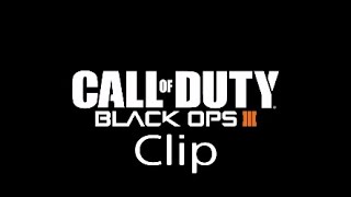 Call of Duty Black Ops 3 [ Clip ] Split Quad Feed