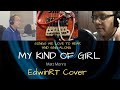 MY KIND OF GIRL - Matt Monro (EdwinRT Cover)