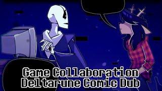Game Collaboration (Deltarune Comic Dub)