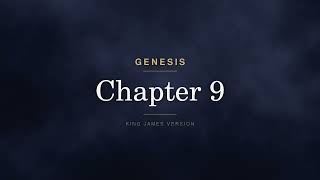 Genesis 9 (KJV) — Audio Bible with On-Screen Text Genesis Chapter 9 Bible Book 01 The Holy Bible Kjv Read Along Audio Video Text