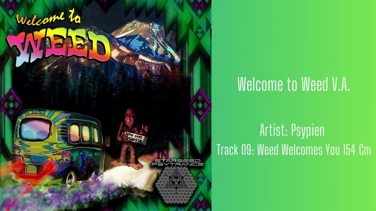 Welcome to Weed  - Psypien -  09 Weed Welcomes You 154 Cm